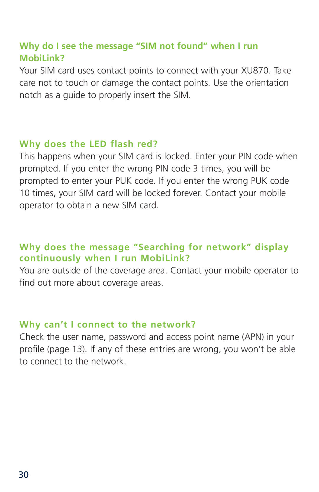 Novatel XU870 manual Why do I see the message SIM not found when I run MobiLink?, Why does the LED flash red? 