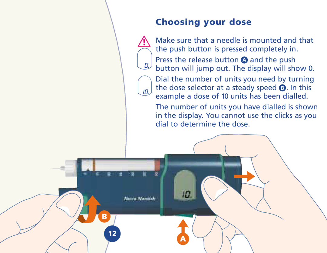 Novo Nordisk 510620 manual Choosing your dose 