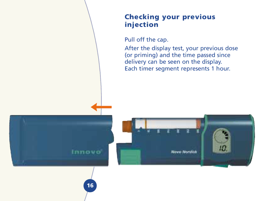 Novo Nordisk 510620 manual Checking your previous injection 