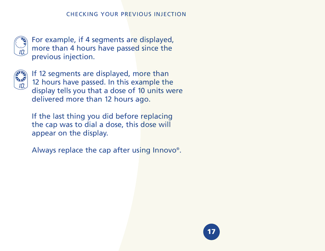 Novo Nordisk 510620 manual Checking Your Previous Injection 