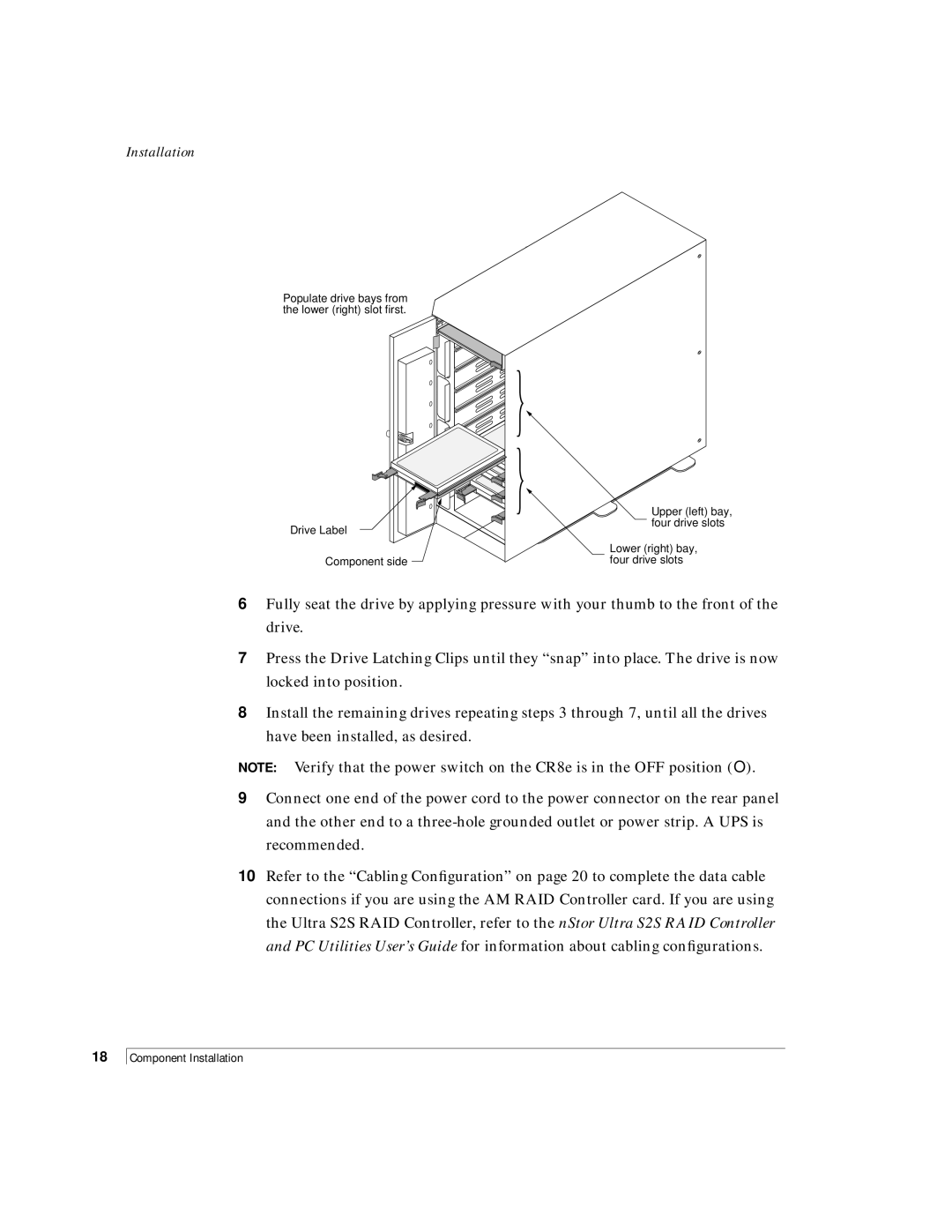 NStor Technologies CR8e, Disk Array Enclosure manual Drive Label Upper left bay, four drive slots 