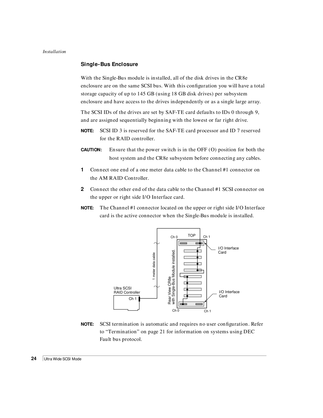 NStor Technologies CR8e, Disk Array Enclosure manual Single-Bus Enclosure 