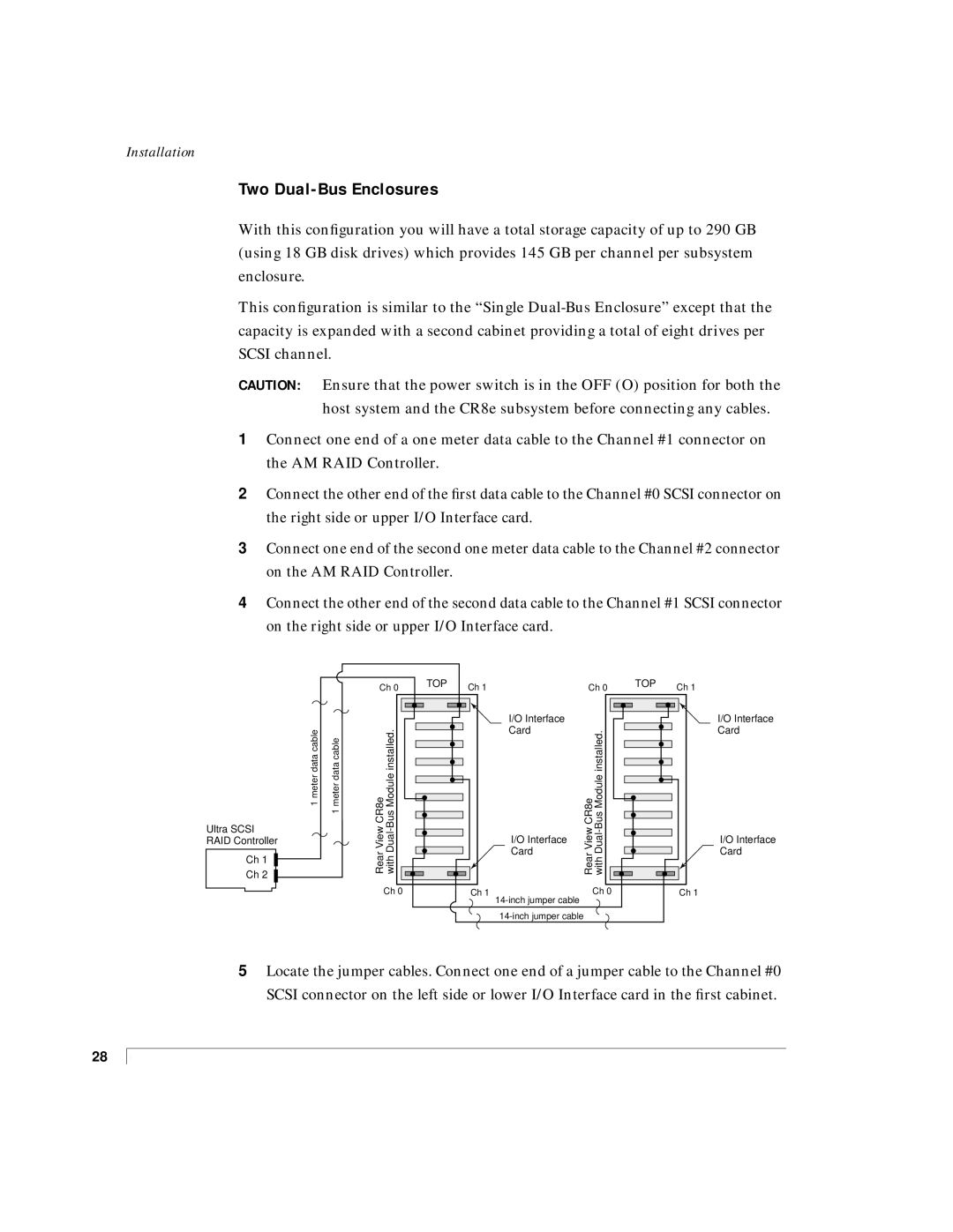 NStor Technologies CR8e, Disk Array Enclosure manual Two Dual-Bus Enclosures 