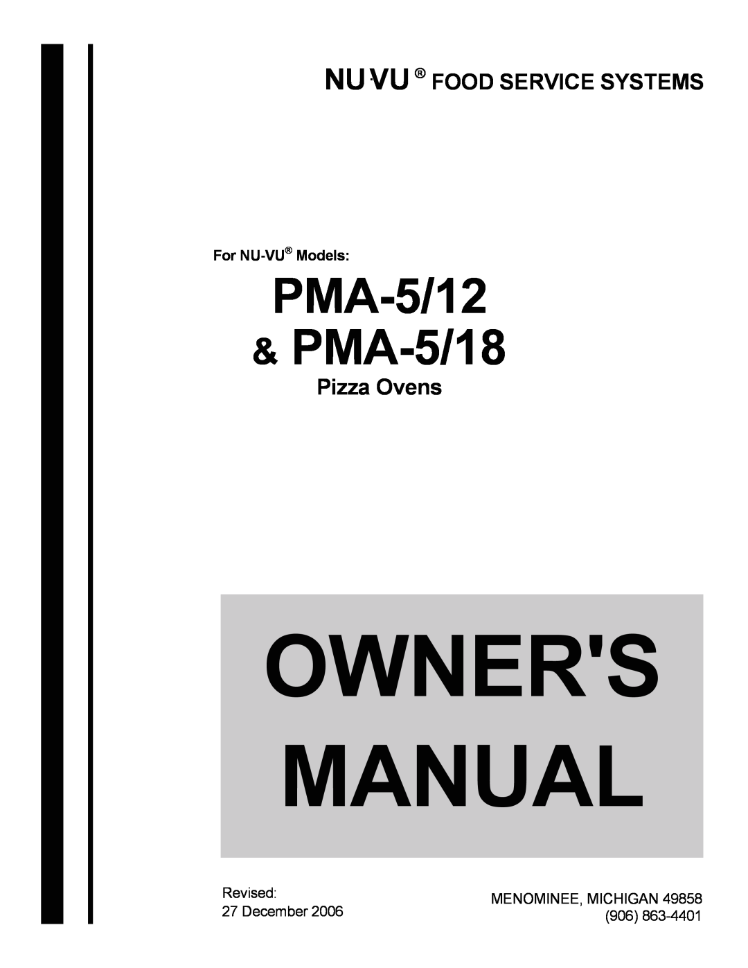 Nu-Vu PMA -5/12, PMA 5/18 owner manual Nu ·Vu Food Service Systems, Pizza Ovens, For NU-VU Models, PMA-5/12 &PMA-5/18 