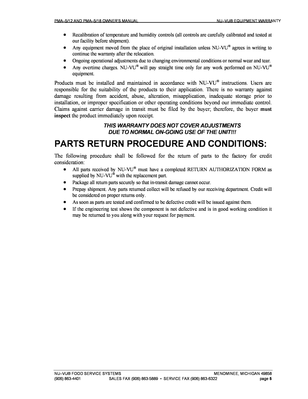 Nu-Vu PMA -5/12, PMA 5/18 owner manual Parts Return Procedure And Conditions, This Warranty Does Not Cover Adjustments 