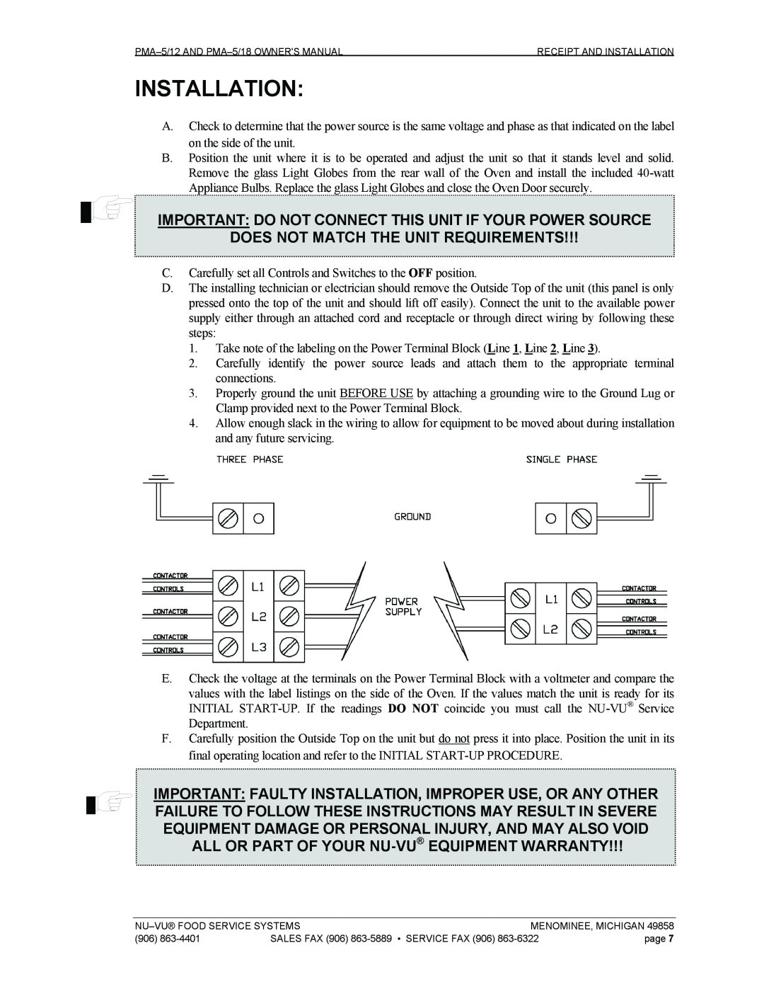 Nu-Vu PMA -5/12, PMA 5/18 owner manual Installation, Does Not Match The Unit Requirements 