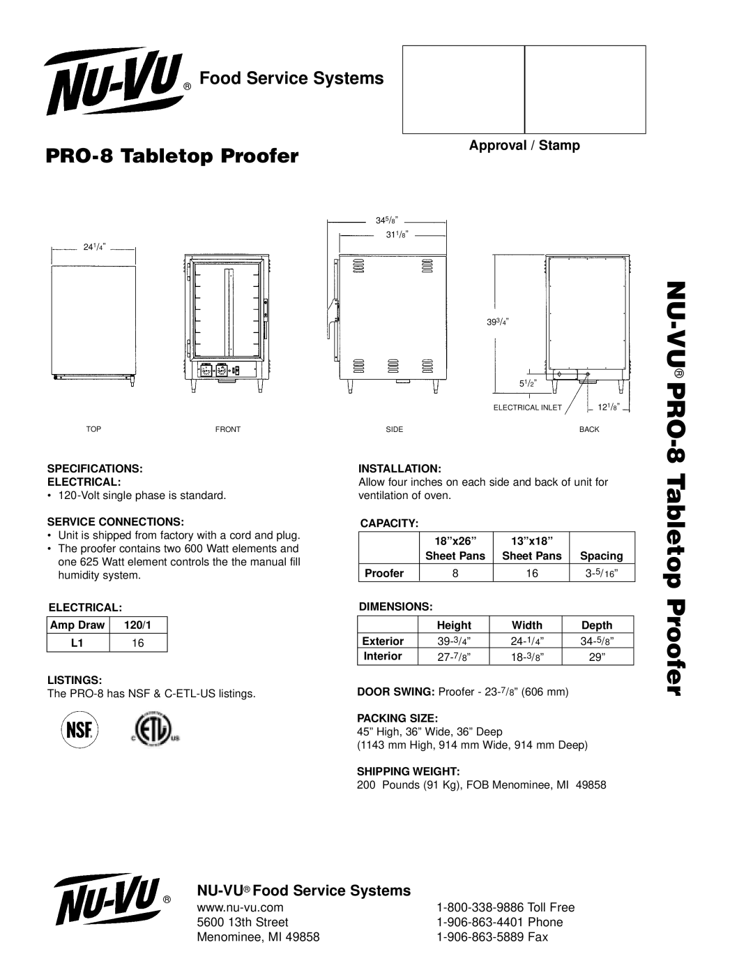 Nu-Vu Pro-8 Specifications Electrical, Service Connections, Listings, Installation, Capacity, Dimensions, Packing Size 