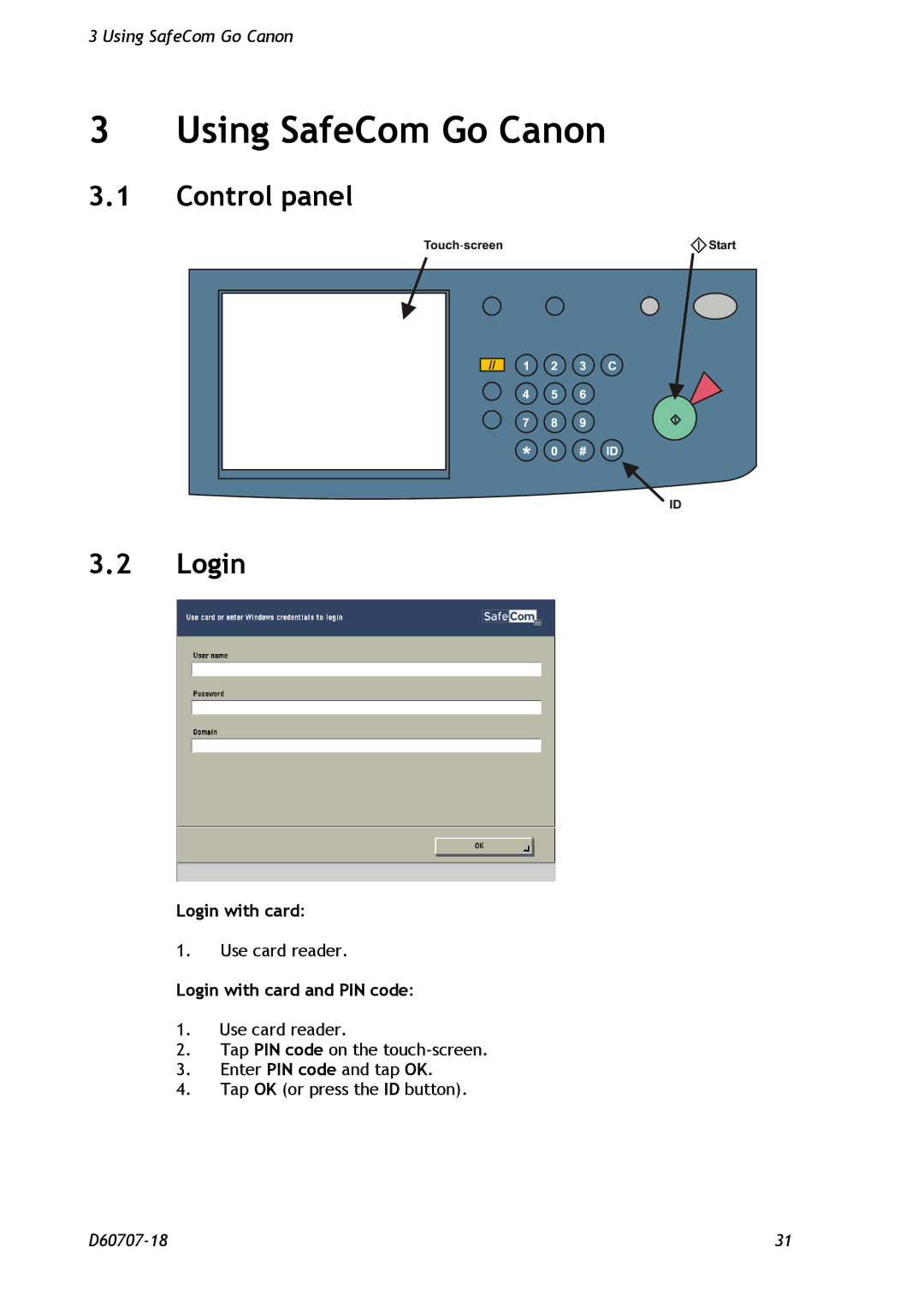 Nuance comm D60707-18 manual Using SafeCom Go Canon, Control panel Login, Login with card and PIN code 