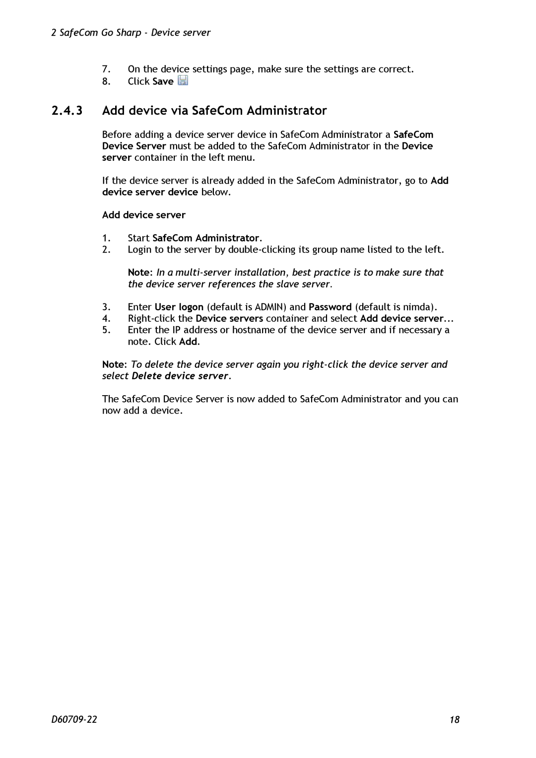 Nuance comm D60709-22 manual Add device via SafeCom Administrator, Add device server Start SafeCom Administrator 