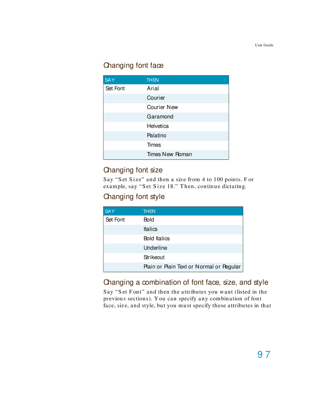 Nuance comm K609A-WN9-11.0, K609A-GC3-11.0, K609A-G00-11.0 manual Changing font face, Changing font size, Changing font style 