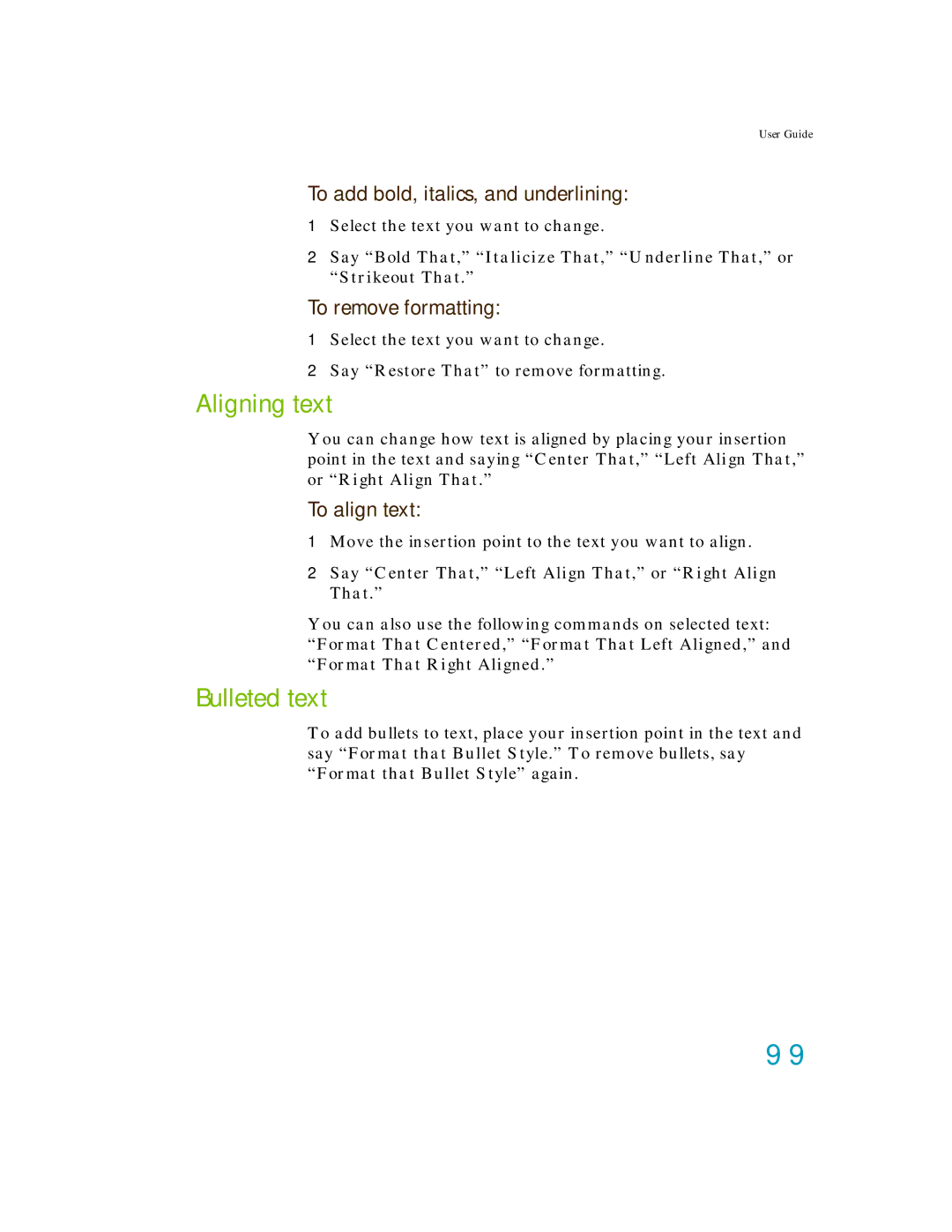 Nuance comm K609AGC3110 manual Aligning text, Bulleted text, To add bold, italics, and underlining, To remove formatting 