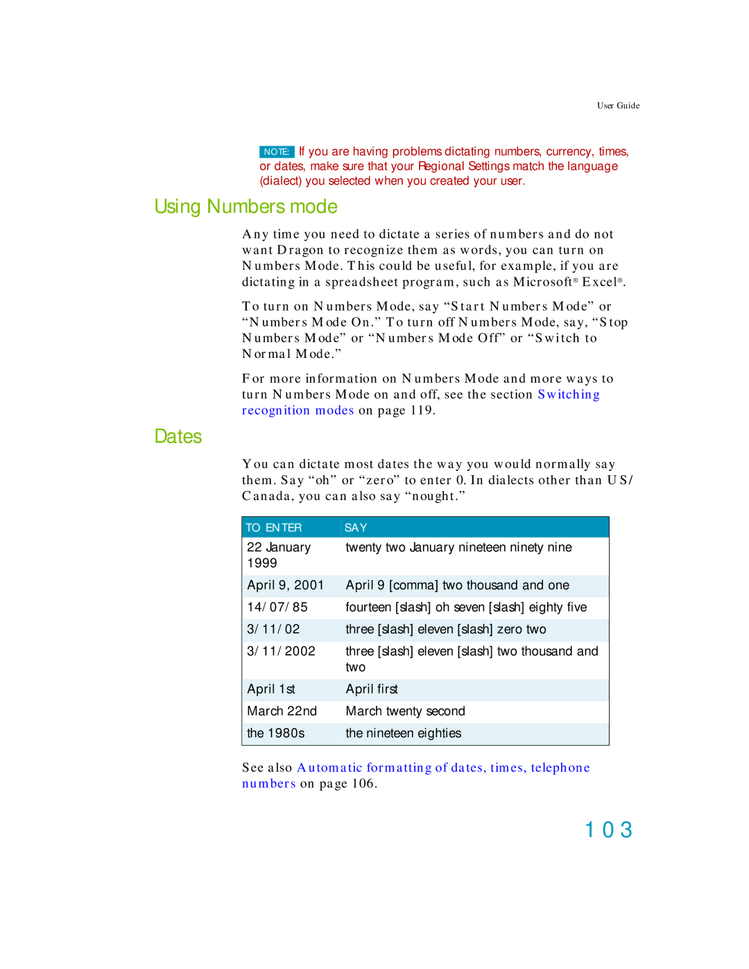 Nuance comm K609AGC3110, K609A-GC3-11.0, K609A-WN9-11.0, K609A-G00-11.0 manual 103, Using Numbers mode, Dates 