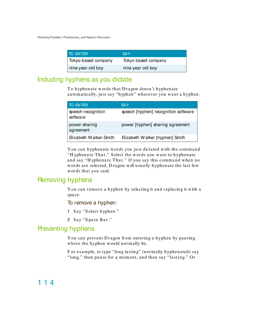 Nuance comm K609A-G00-11.0 114, Including hyphens as you dictate, Removing hyphens, Preventing hyphens, To remove a hyphen 