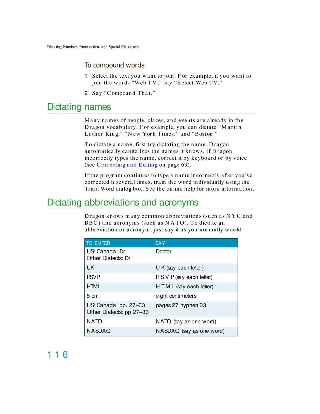 Nuance comm K609A-GC3-11.0, K609A-WN9-11.0 Dictating names, Dictating abbreviations and acronyms, 116, To compound words 