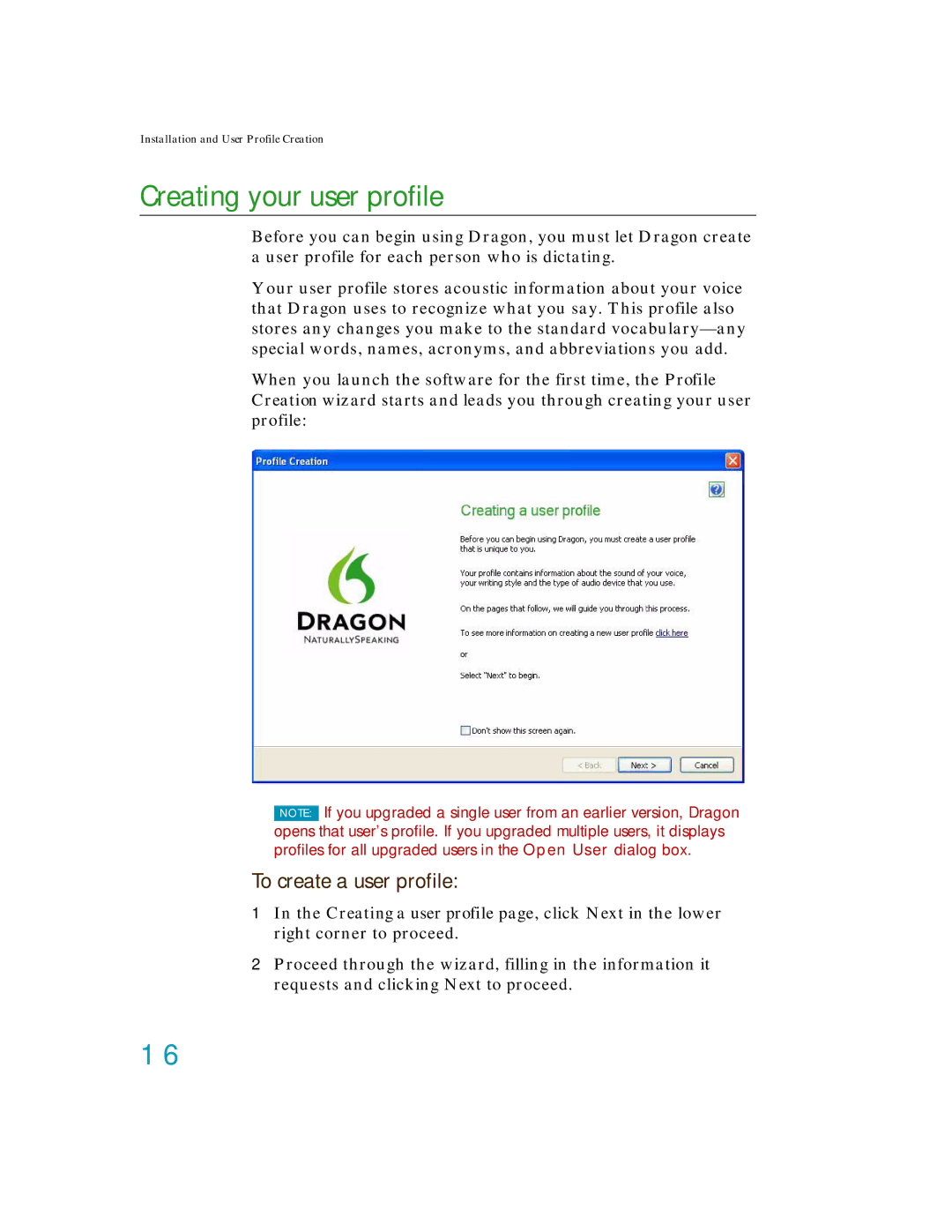 Nuance comm K609A-GC3-11.0, K609A-WN9-11.0, K609A-G00-11.0, K609AGC3110 Creating your user profile, To create a user profile 