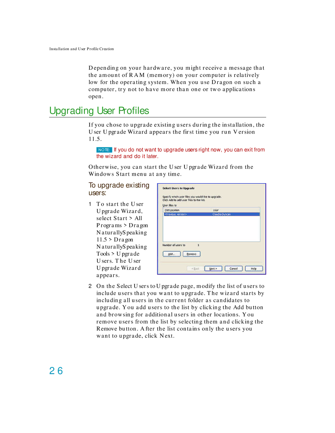 Nuance comm K609A-G00-11.0, K609A-GC3-11.0, K609A-WN9-11.0, K609AGC3110 Upgrading User Profiles, To upgrade existing users 