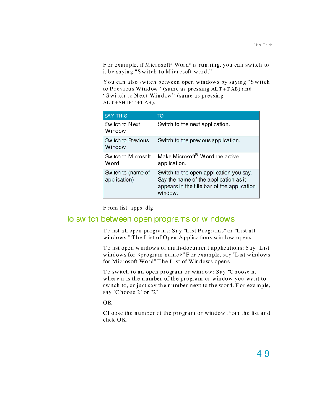 Nuance comm K609A-WN9-11.0, K609A-GC3-11.0, K609A-G00-11.0, K609AGC3110 manual To switch between open programs or windows 