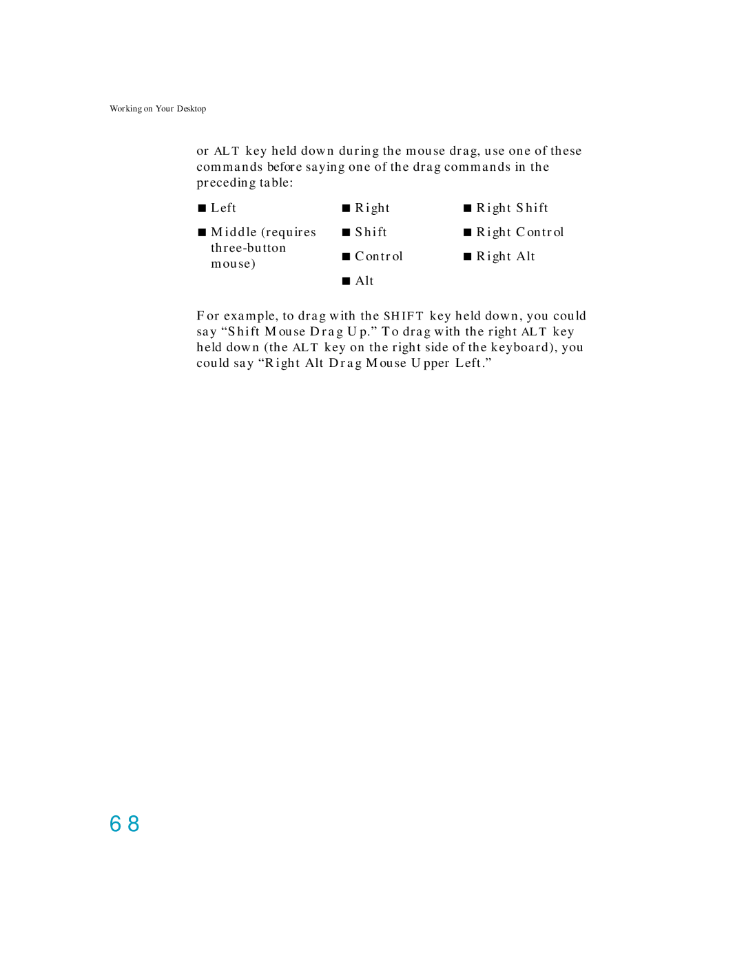 Nuance comm K609A-GC3-11.0, K609A-WN9-11.0, K609A-G00-11.0, K609AGC3110 manual Working on Your Desktop 