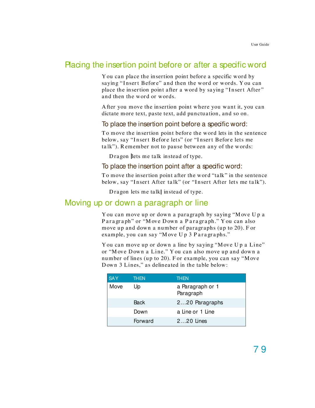 Nuance comm K609AGC3110 Placing the insertion point before or after a specific word, Moving up or down a paragraph or line 