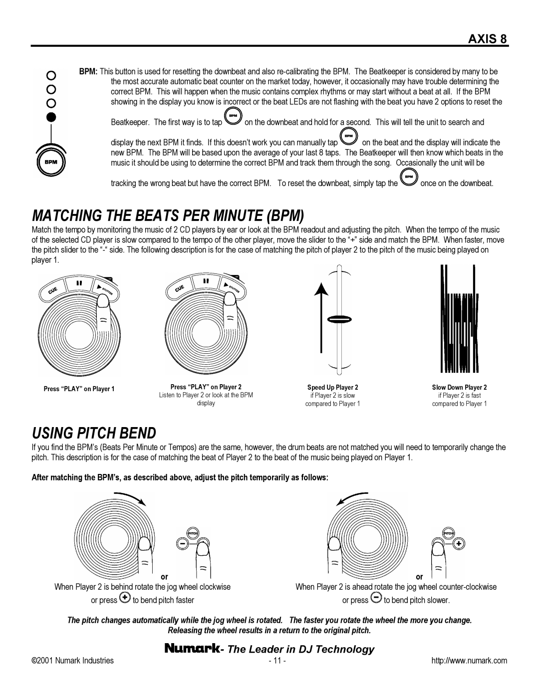 Numark Industries AXIS 8 Premium owner manual Matching the Beats PER Minute BPM, Using Pitch Bend 