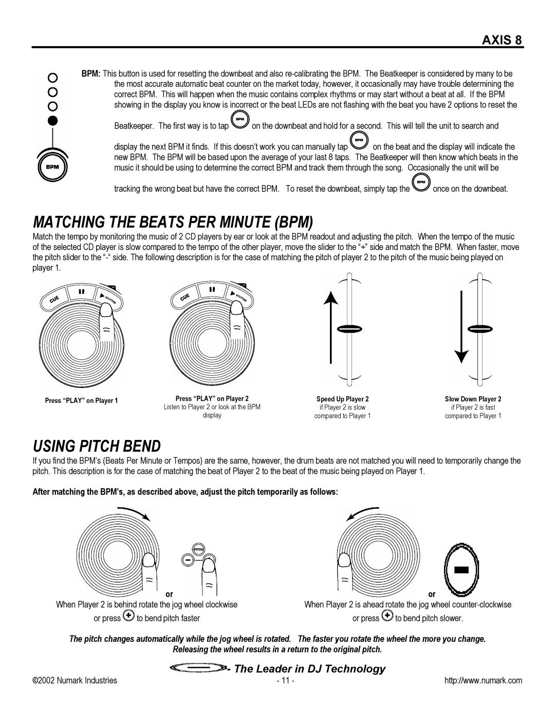 Numark Industries AXIS 8 owner manual Matching the Beats PER Minute BPM, Using Pitch Bend 