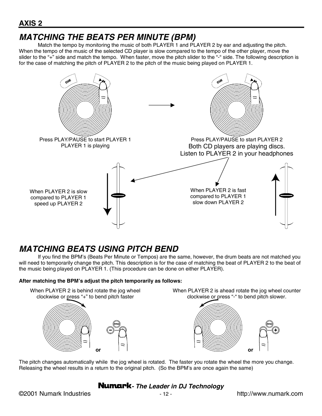 Numark Industries AXIS 9 manual Matching the Beats PER Minute BPM, Matching Beats Using Pitch Bend 