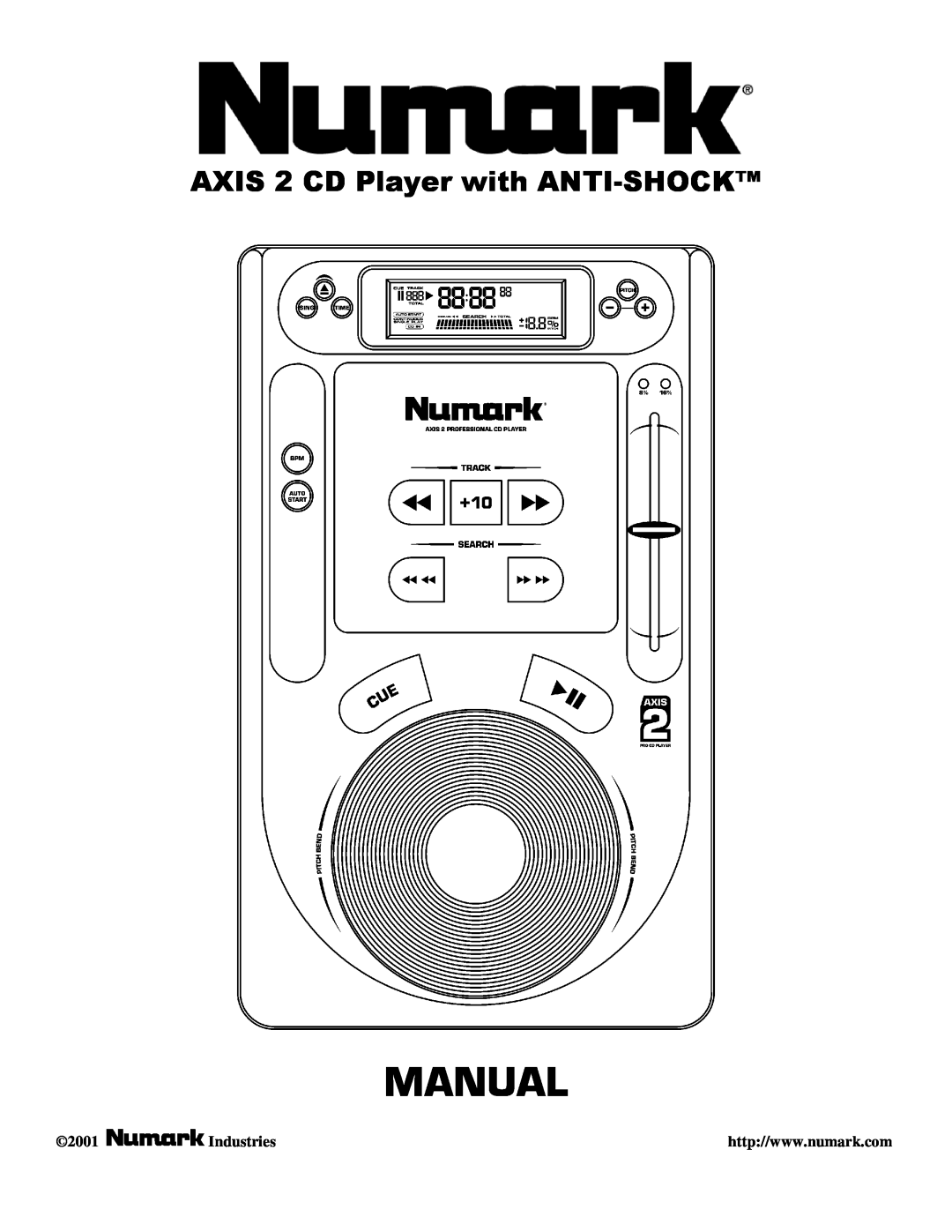 Numark Industries AXIS 9 manual Manual, AXIS 2 CD Player with ANTI-SHOCK, Industries, 2001 