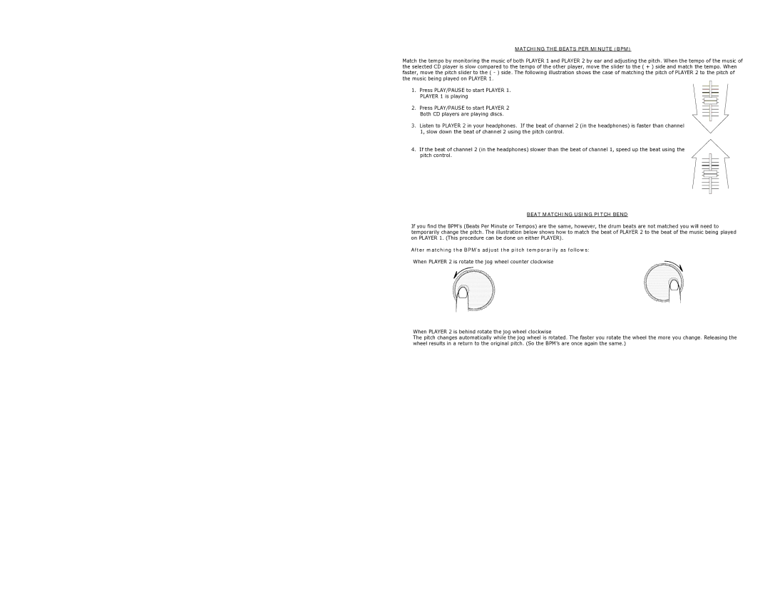 Numark Industries CDMIX3 quick start Matching the Beats PER Minute BPM, Beat Matching Using Pitch Bend 