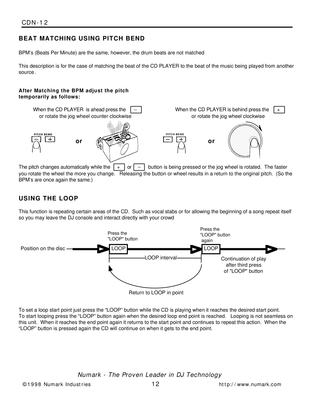 Numark Industries CDN-12 manual Beat Matching Using Pitch Bend, Using the Loop 