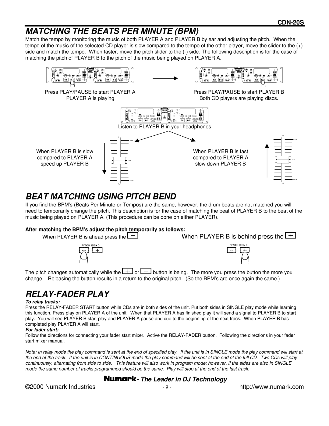 Numark Industries CDN-20S manual Matching the Beats PER Minute BPM, Beat Matching Using Pitch Bend, RELAY-FADER Play 