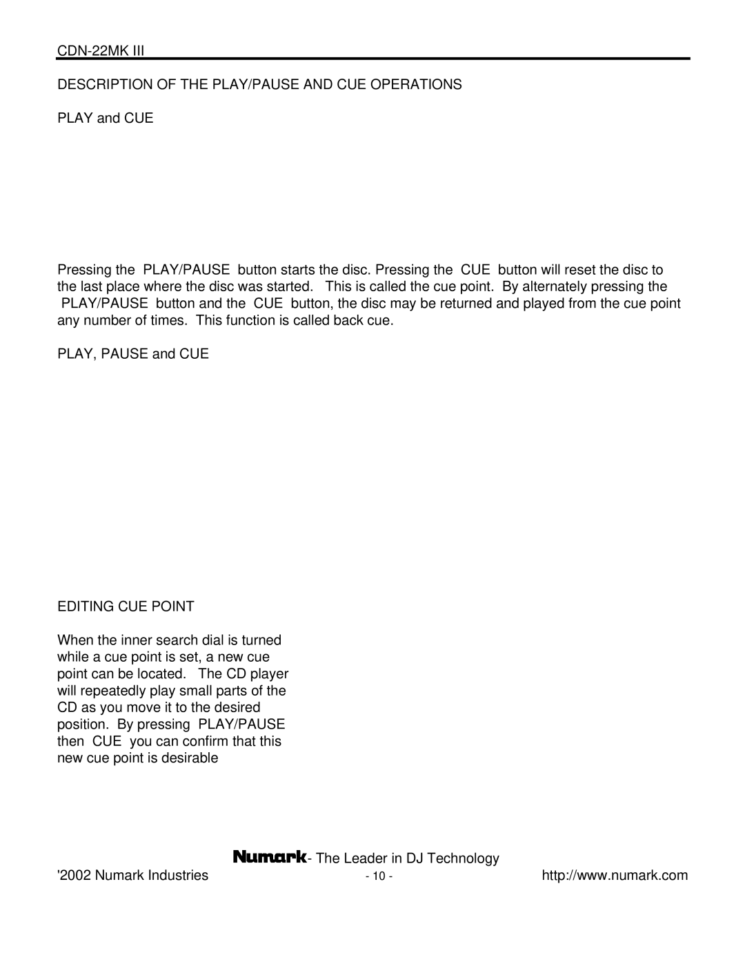 Numark Industries CDN-22MK III manual CDN-22MK Description of the PLAY/PAUSE and CUE Operations, Editing CUE Point 