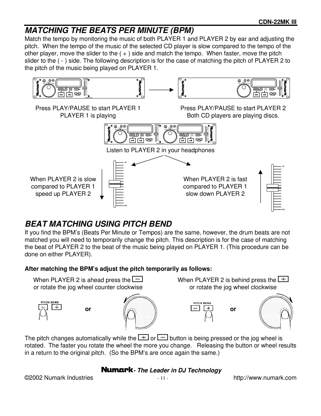 Numark Industries CDN-22MK III manual Matching the Beats PER Minute BPM, Beat Matching Using Pitch Bend 