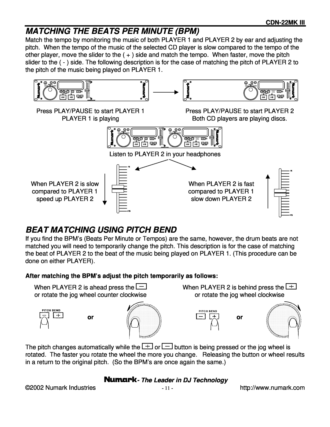 Numark Industries CDN-22MK III manual Matching The Beats Per Minute Bpm, Beat Matching Using Pitch Bend, CDN-22MKIII 