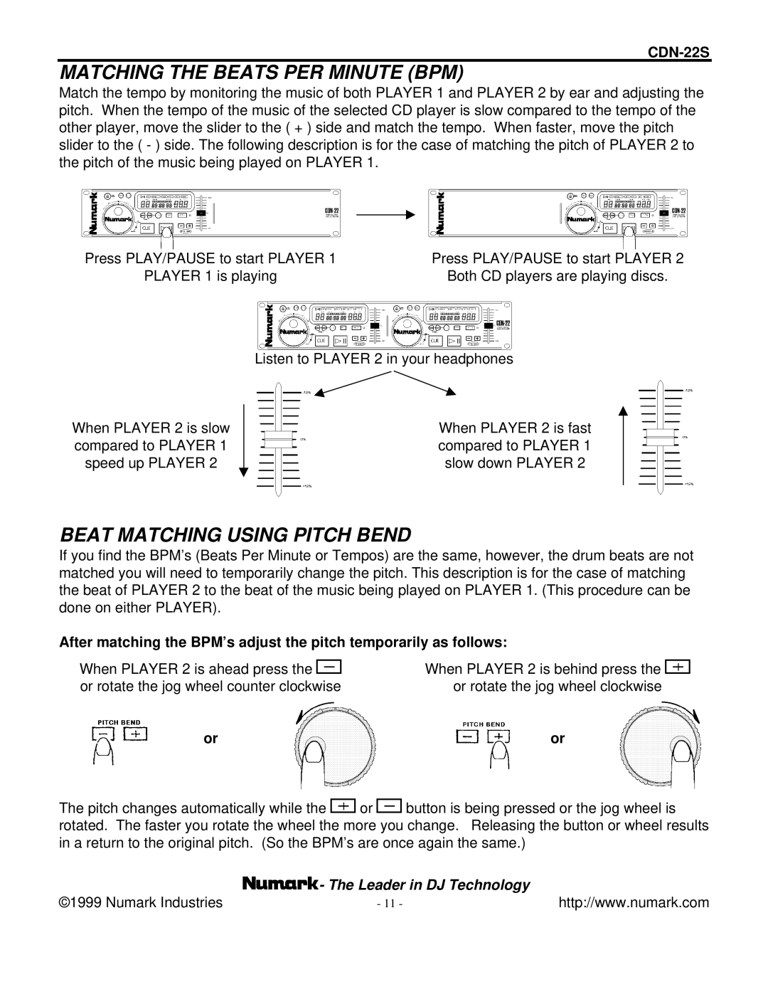 Numark Industries CDN-22S manual Matching the Beats PER Minute BPM, Beat Matching Using Pitch Bend 