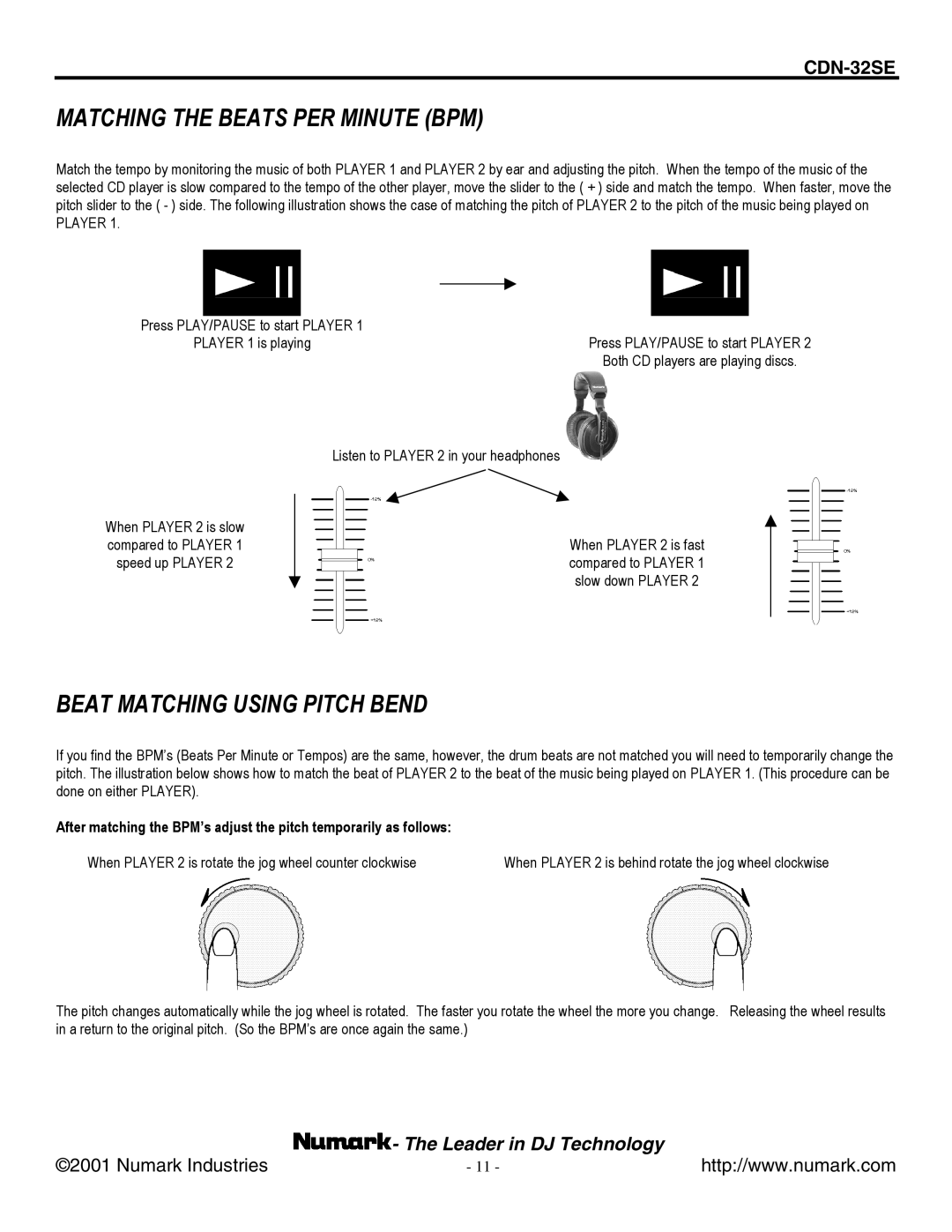 Numark Industries CDN-32SE manual Matching the Beats PER Minute BPM, Beat Matching Using Pitch Bend 