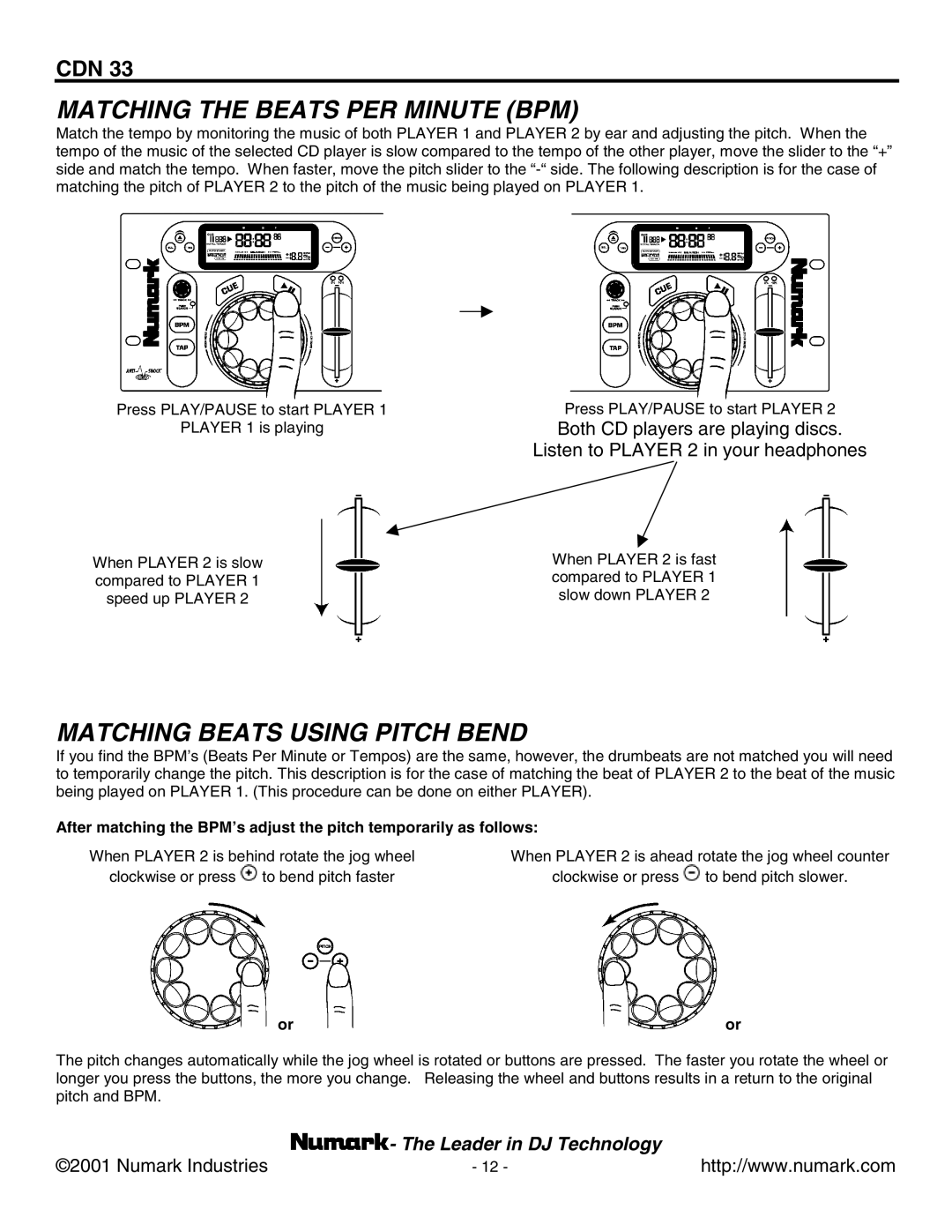 Numark Industries CDN 33 manual Matching the Beats PER Minute BPM, Matching Beats Using Pitch Bend 