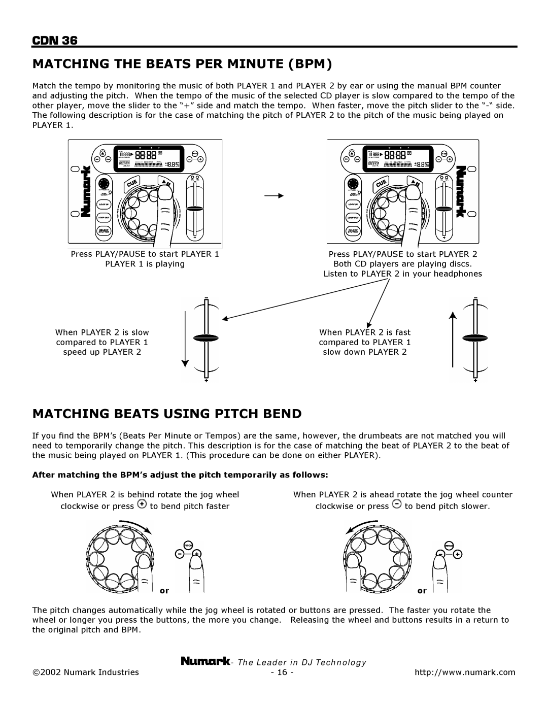 Numark Industries CDN 36 owner manual Matching the Beats PER Minute BPM, Matching Beats Using Pitch Bend 