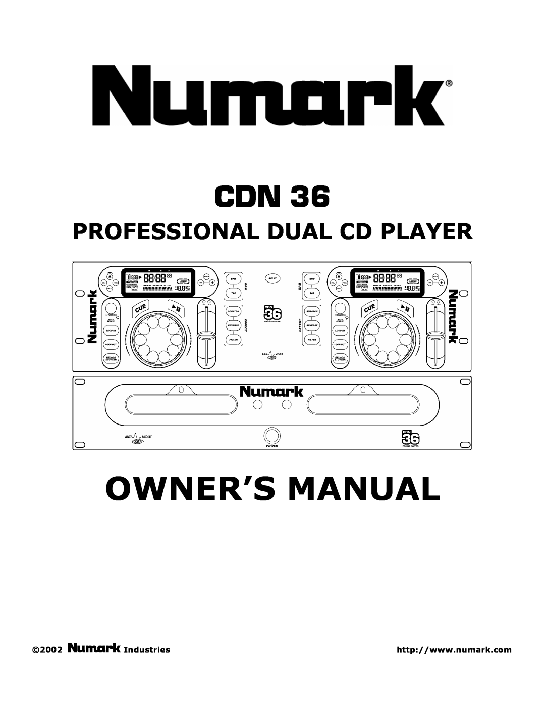 Numark Industries CDN 36 owner manual Professional Dual Cd Player, Industries, 2002 