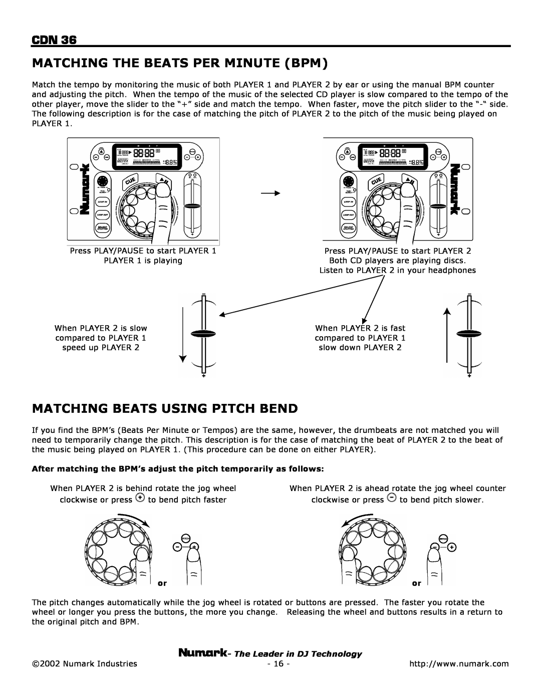 Numark Industries CDN 36 owner manual Matching The Beats Per Minute Bpm, Matching Beats Using Pitch Bend 