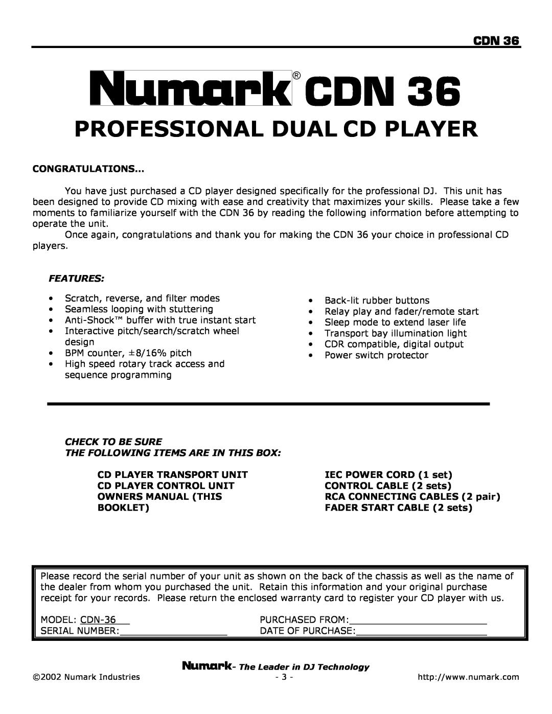 Numark Industries CDN 36 owner manual Professional Dual Cd Player, Congratulations, Features, Check To Be Sure 