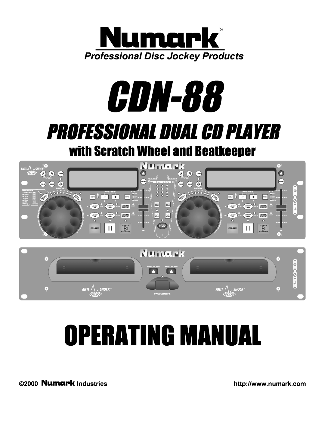 Numark Industries CDN-88 manual Professional Disc Jockey Products, 2000Industries, Operating Manual 