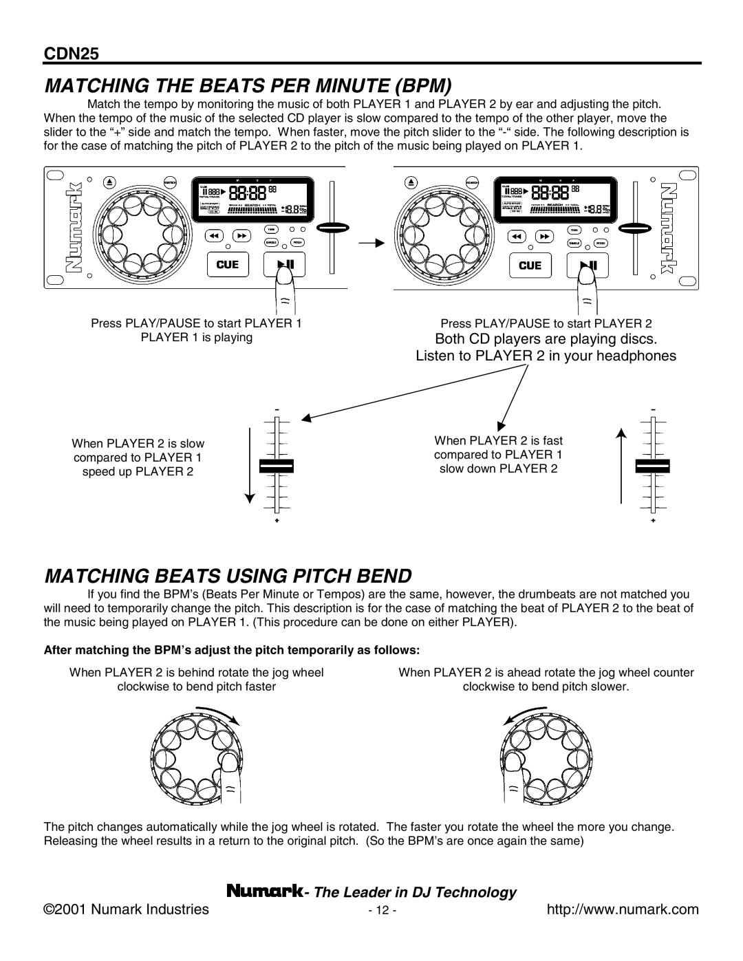 Numark Industries CDN25 manual Matching the Beats PER Minute BPM, Matching Beats Using Pitch Bend 