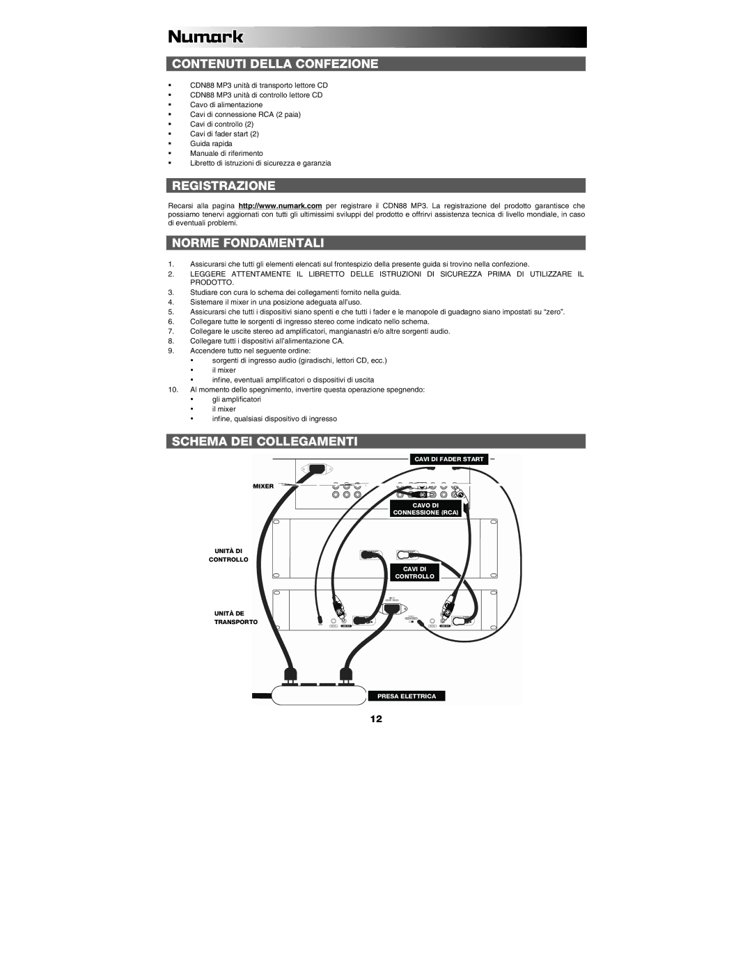 Numark Industries CDN88 quick start Contenuti Della Confezione, Registrazione Norme Fondamentali, Schema DEI Collegamenti 