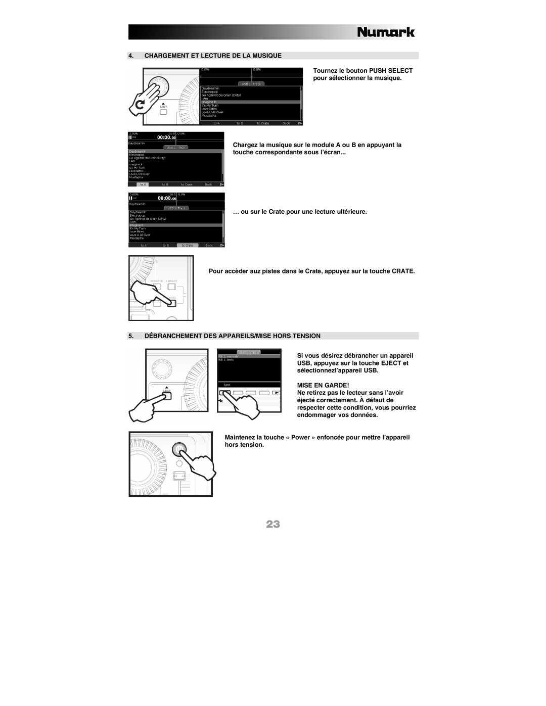 Numark Industries DDS80 Chargement ET Lecture DE LA Musique, Débranchement DES APPAREILS/MISE Hors Tension, Mise EN Garde 