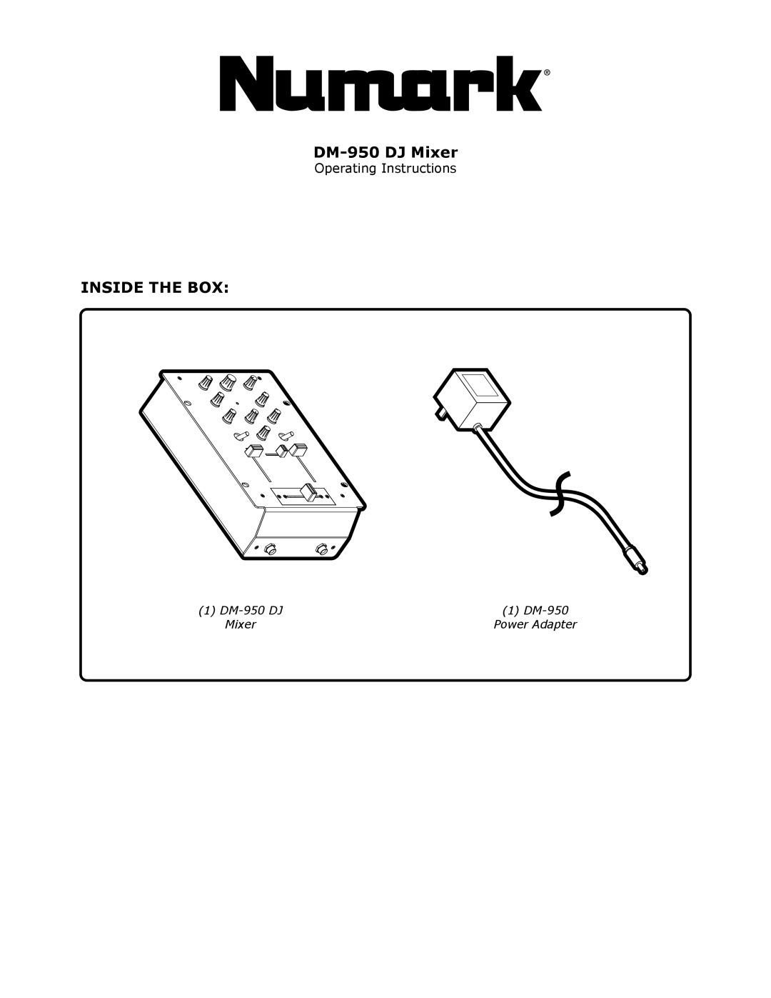 Numark Industries operating instructions Inside the BOX, DM-950 DJ Mixer Power Adapter 