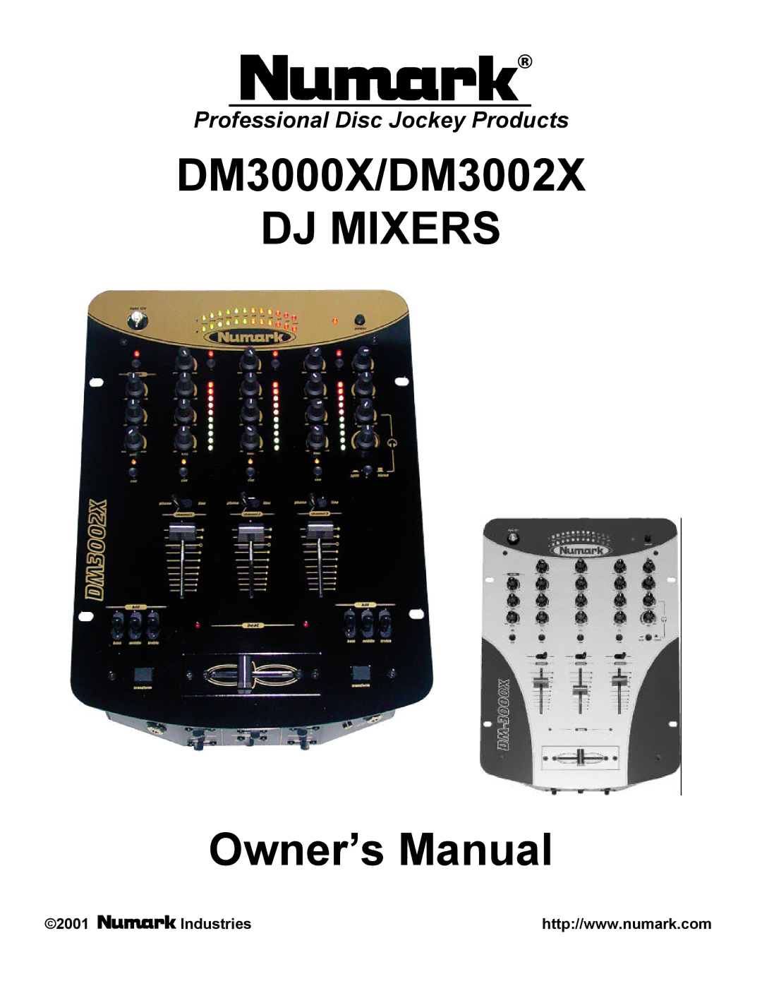 Numark Industries DM3000X, DM3002X owner manual DJ Mixers 