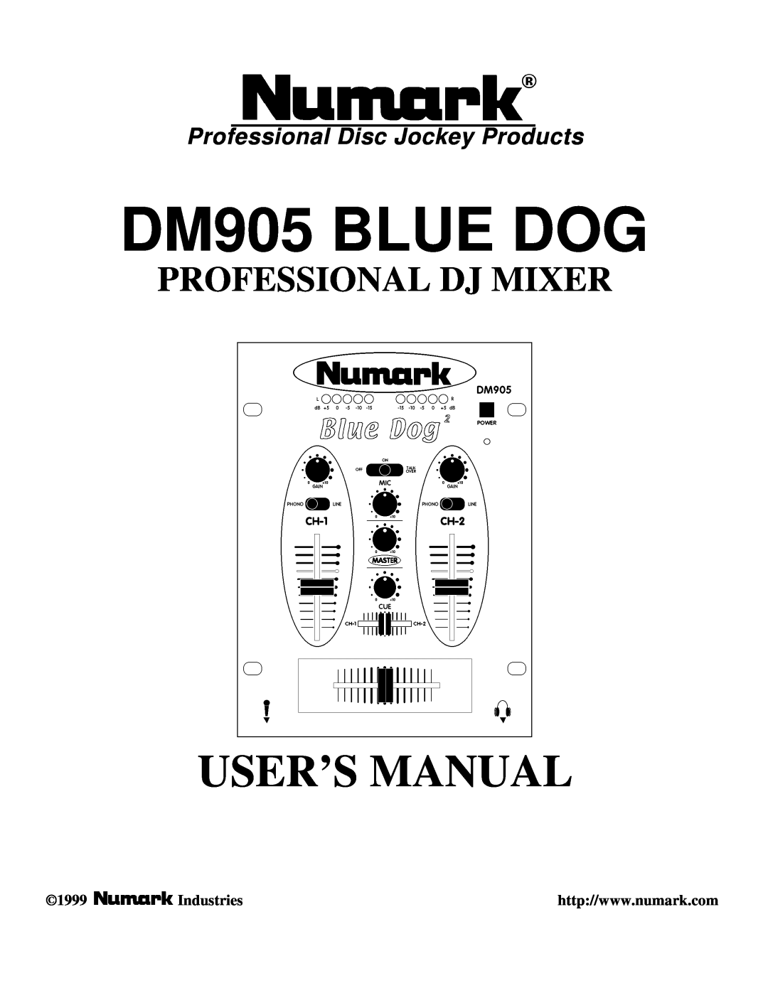 Numark Industries user manual Professional Disc Jockey Products, DM905 BLUE DOG, Professional Dj Mixer, Industries 