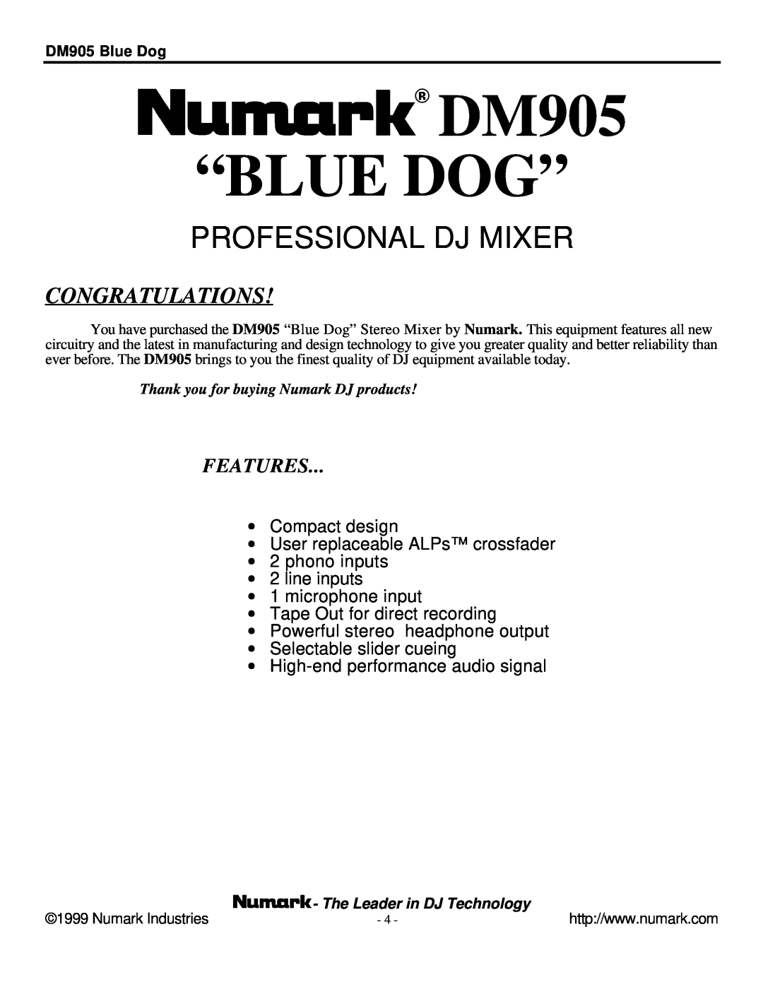 Numark Industries user manual Congratulations, Features, DM905 “BLUE DOG”, Professional Dj Mixer 