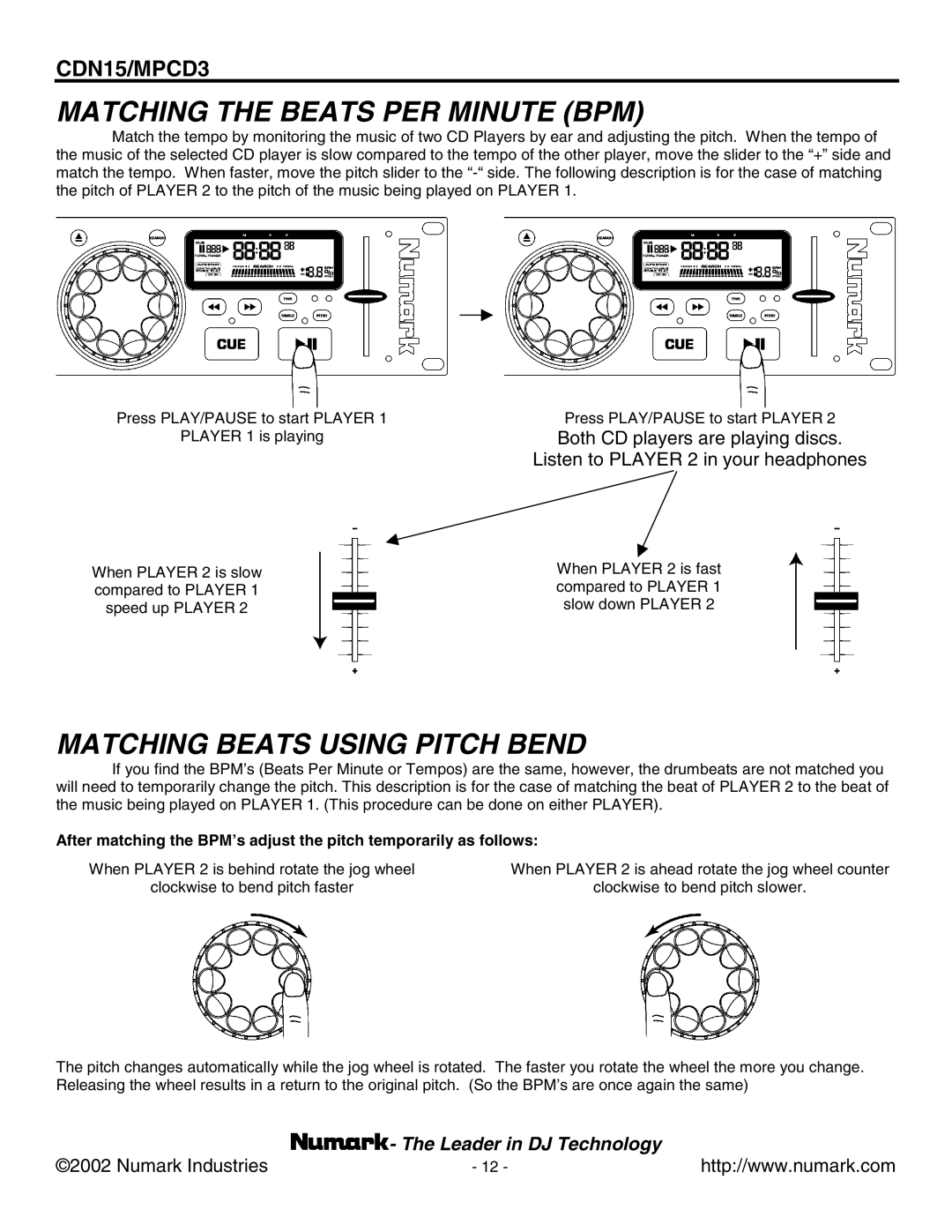 Numark Industries MPCD3, CDN15 user manual Matching the Beats PER Minute BPM, Matching Beats Using Pitch Bend 