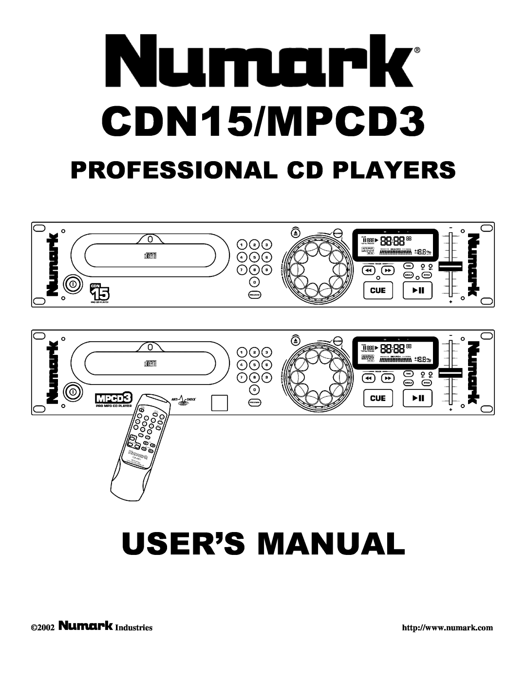 Numark Industries user manual CDN15/MPCD3, Professional Cd Players, Industries, 2002 
